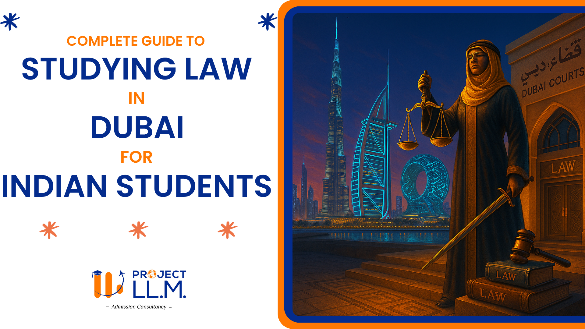 LLB in Dubai: Complete Guide for Indian Students to Study Law in Dubai in 2025