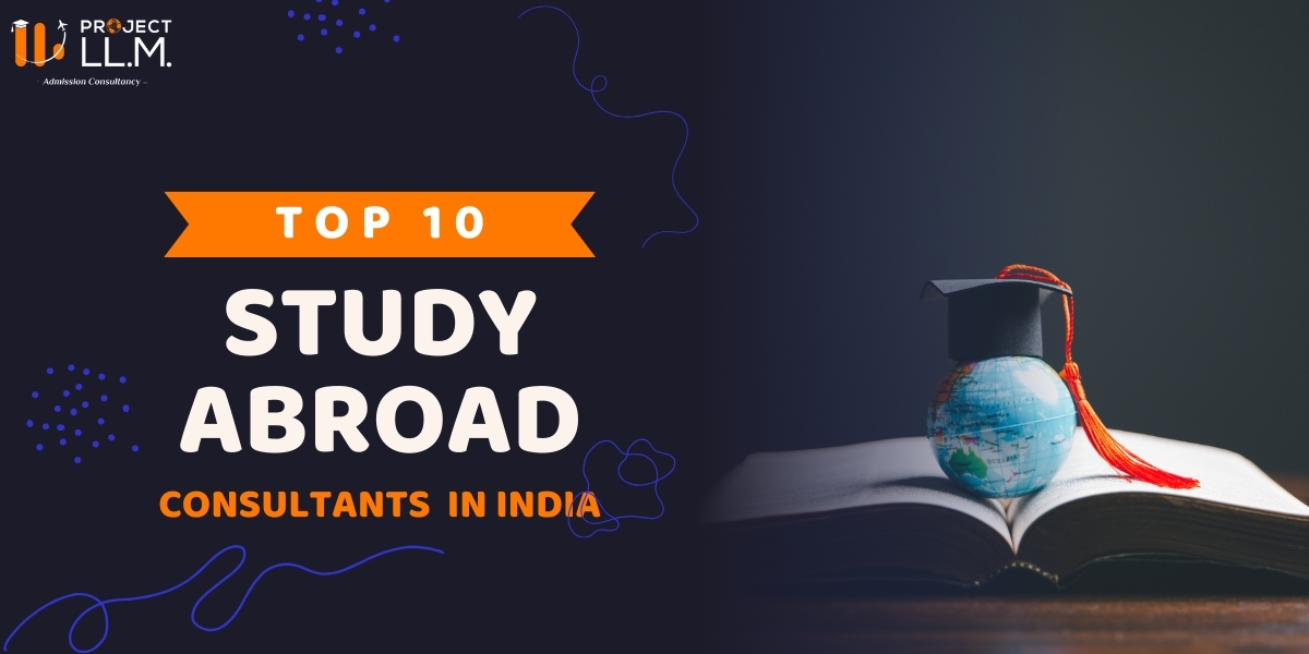 Top 10 Study Abroad Consultancy in India